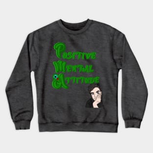 Jacksepticeye Positive Mental Attitude Crewneck Sweatshirt